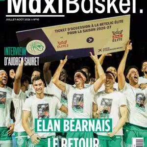 Maxi Basket #10 Juillet-Août 2026 (Spécial Pau)